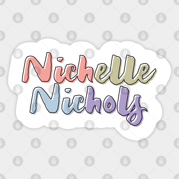 Nichelle Nichols 1932-2022 Sticker by Myteeshirts